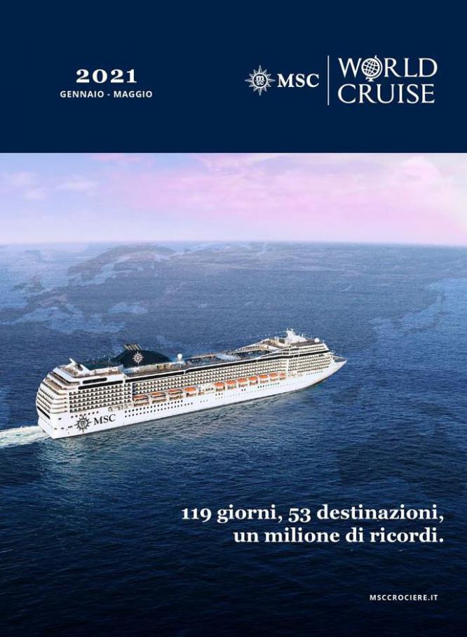 MSC World Cruise 2021 : un mare di tempo da godere . MSC Crociere (2021-05-31-2021-05-31)