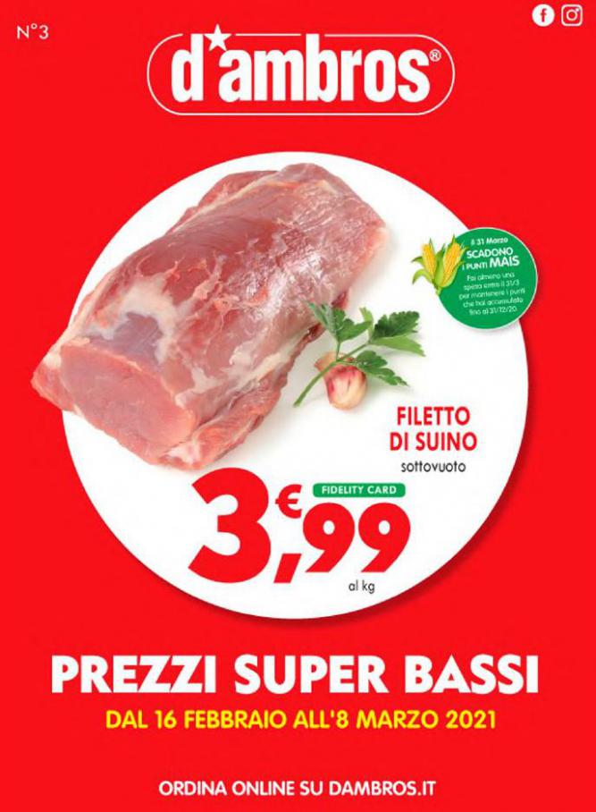 Prezzi Super Bassi . D'Ambros (2021-03-08-2021-03-08)