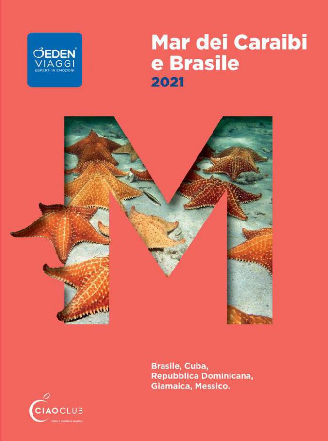 Mar dei Caraibi e Brasile 2021 . Eden Viaggi (2021-08-31-2021-08-31)