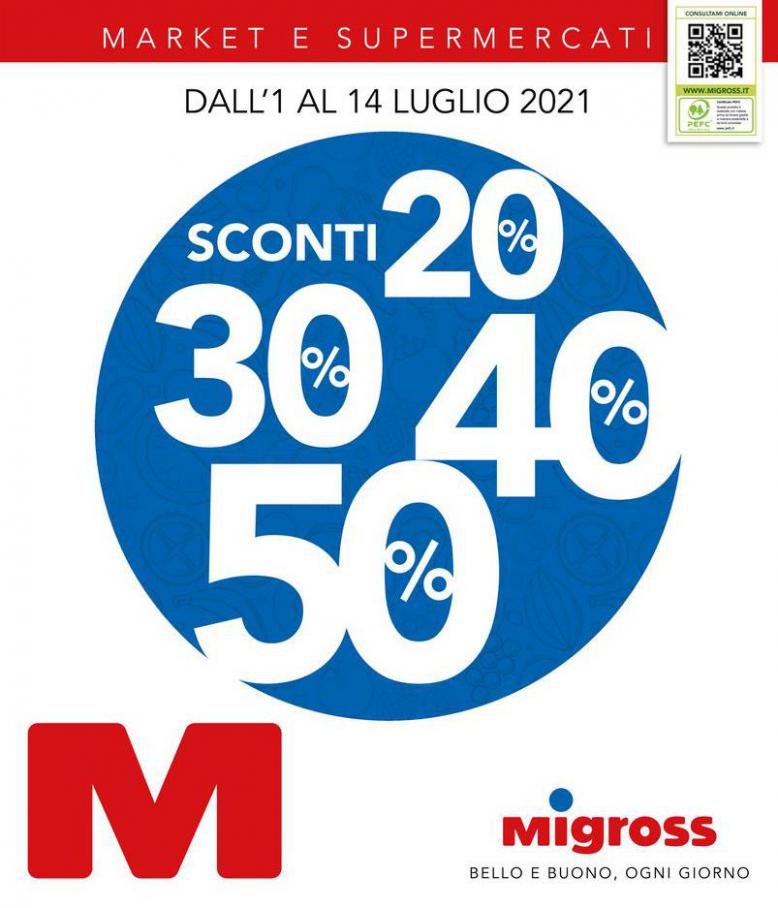 Sconti fino al 50%!. Migross Supermercati e Market (2021-07-14-2021-07-14)