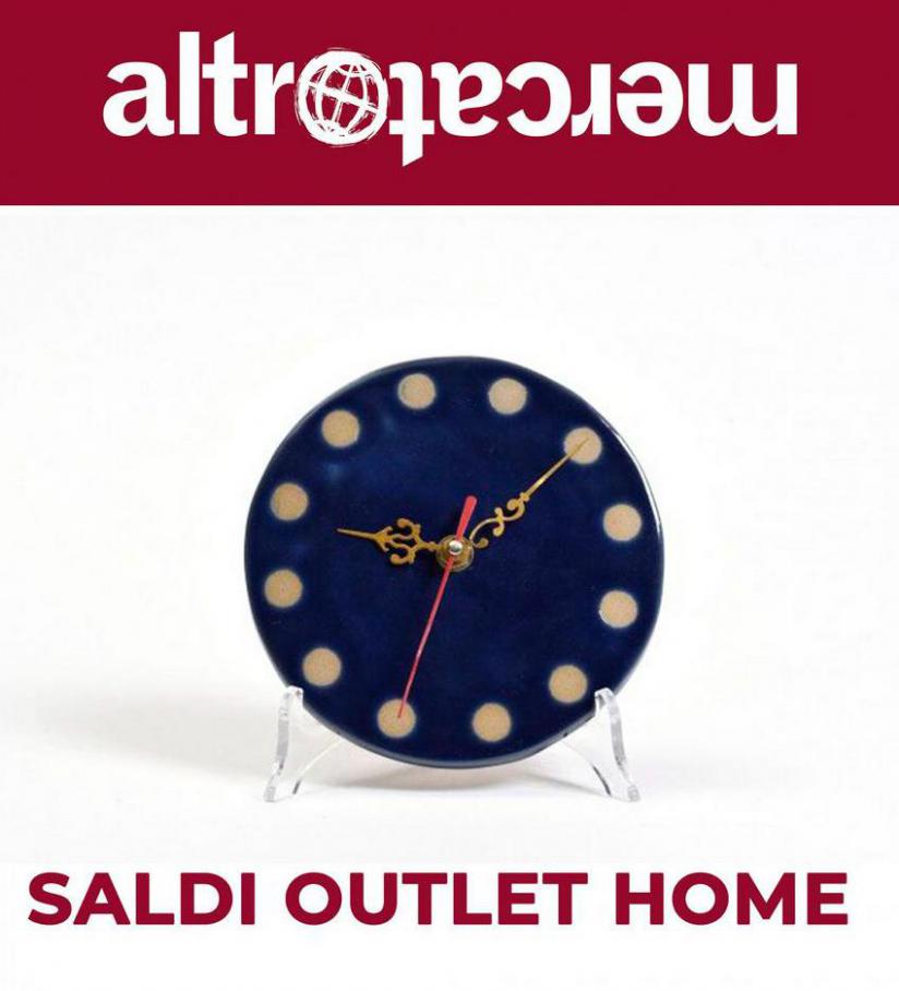 Saldi outlet home. Altromercato (2021-08-16-2021-08-16)