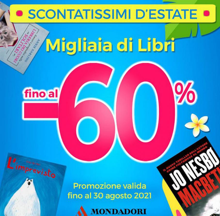 Fino al -60%. Mondadori (2021-08-30-2021-08-30)