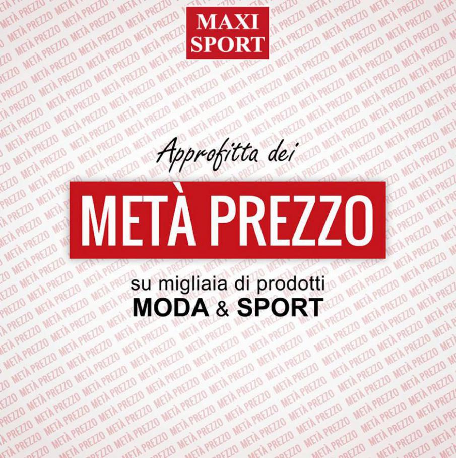 Metà Prezzo. Maxi Sport (2021-08-30-2021-08-30)