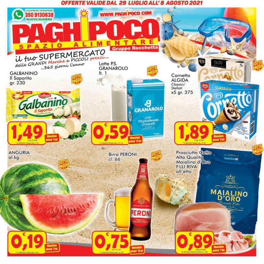 Offerte Paghi Poco. Paghi Poco (2021-08-08-2021-08-08)