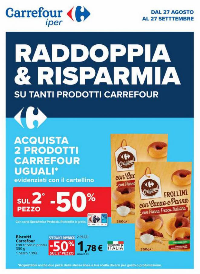 Raddoppia & Risparmia. Carrefour Iper (2021-09-27-2021-09-27)