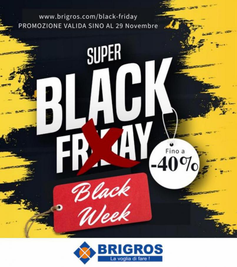 Black Friday Brigros. Brigros (2021-11-29-2021-11-29)