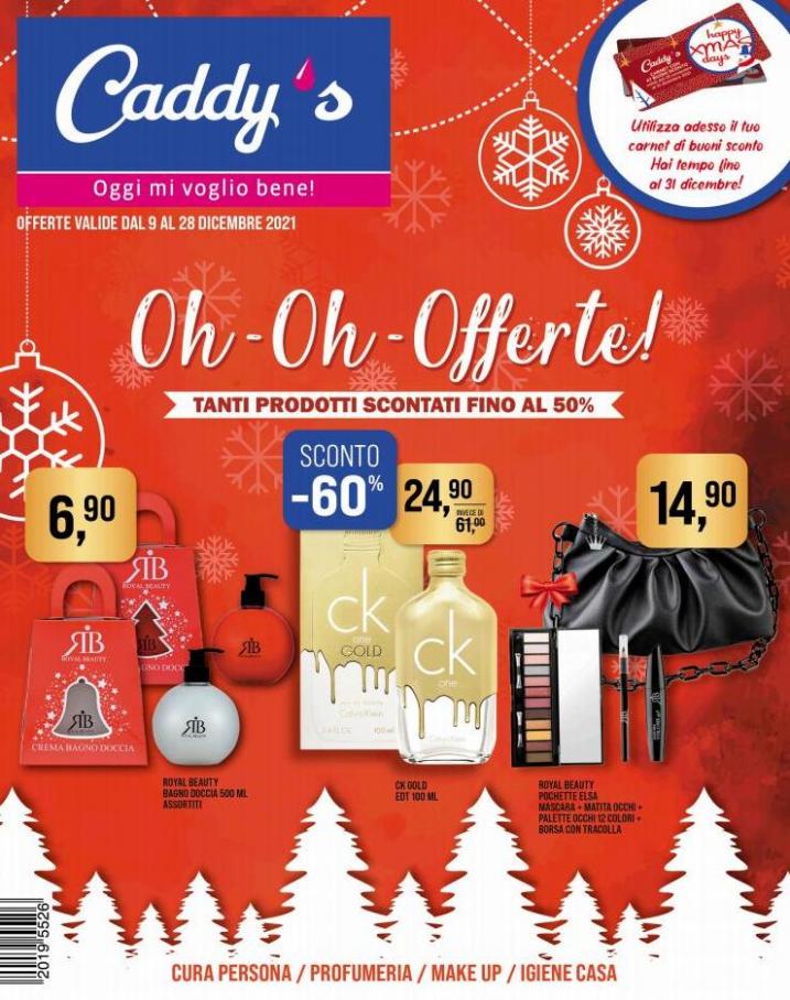 Oh Oh Offerte!. Caddy's (2021-12-28-2021-12-28)