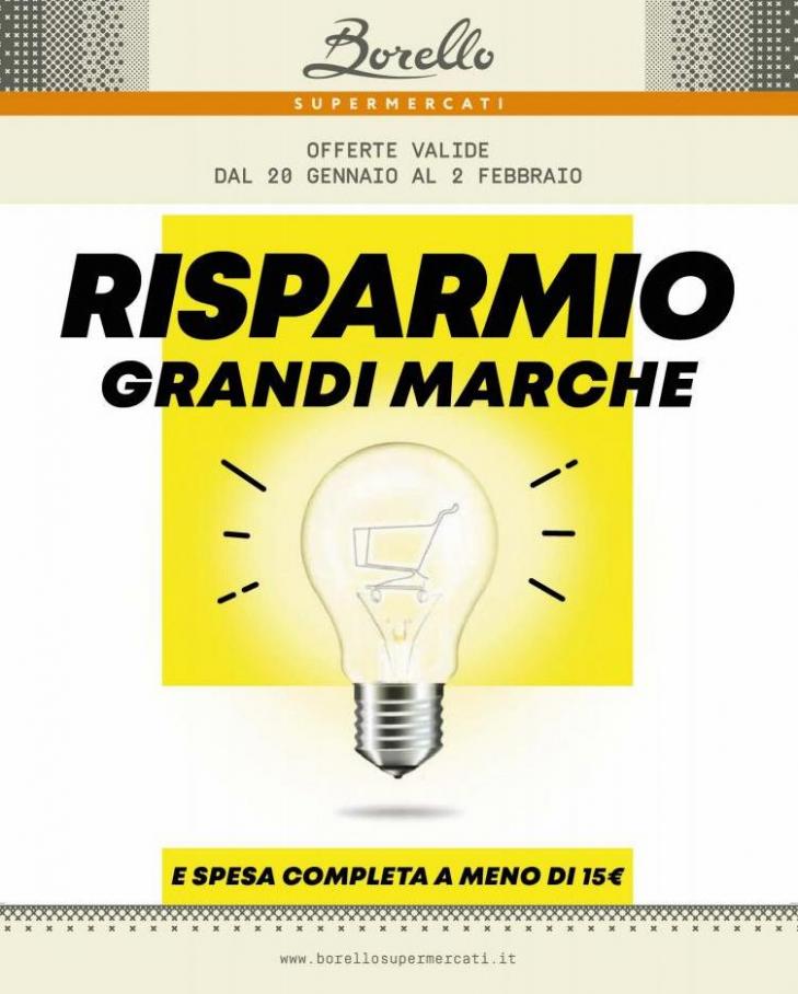 Risparmio Grandi Marche. Borello Supermercati (2022-02-02-2022-02-02)