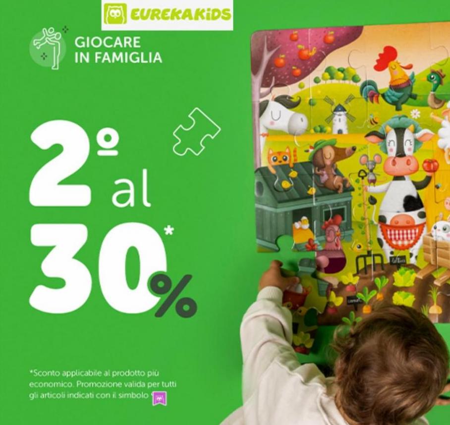 2 Al 30% Sconto. Eureka Kids (2022-01-24-2022-01-24)