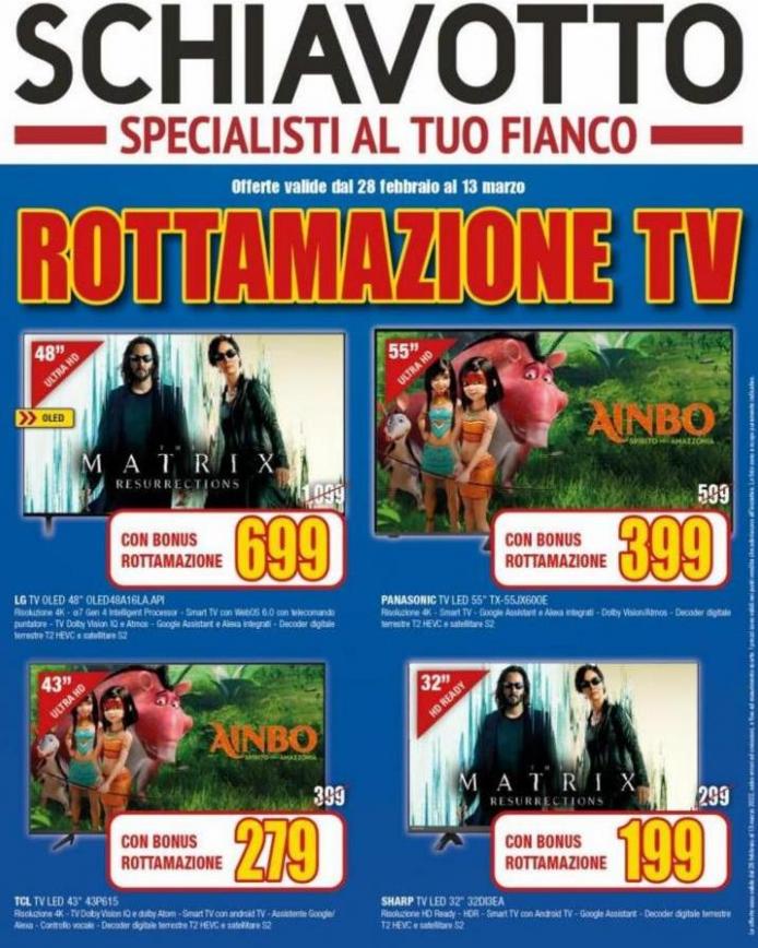 Rottamazione TV. Schiavotto (2022-03-13-2022-03-13)