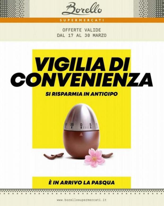 Vigilia Di Convenieza. Borello Supermercati (2022-03-30-2022-03-30)