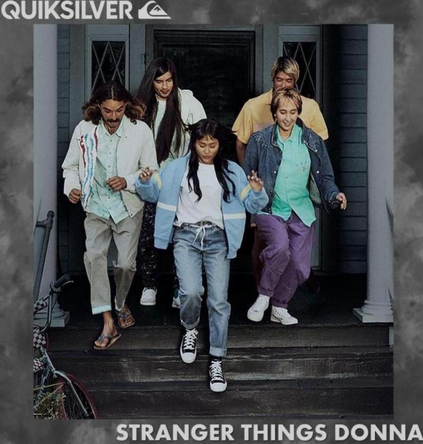 STRANGER THINGS DONNA. Quiksilver (2022-06-21-2022-06-21)