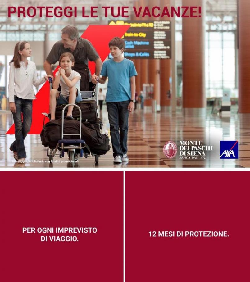Proteggi le tue vacanze!. Banca Monte dei Paschi di Siena (2022-09-11-2022-09-11)