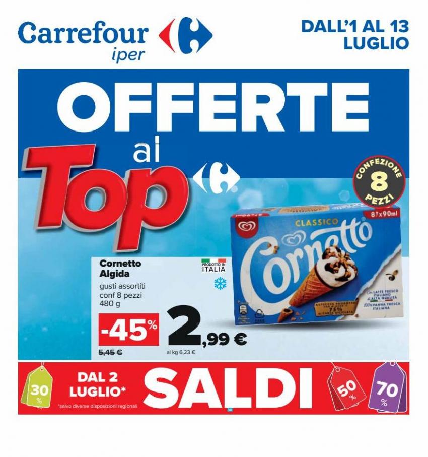 Offerte al Top. Carrefour Iper (2022-07-13-2022-07-13)
