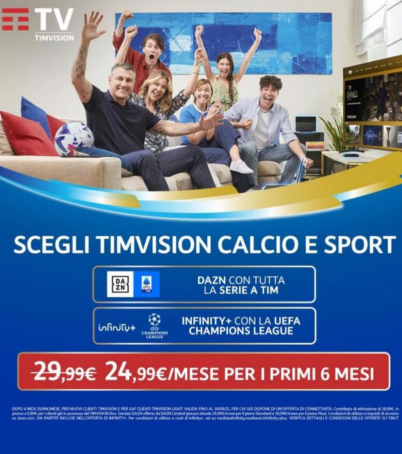 Offerta Calcio e Sport. Tim (2022-09-01-2022-09-01)