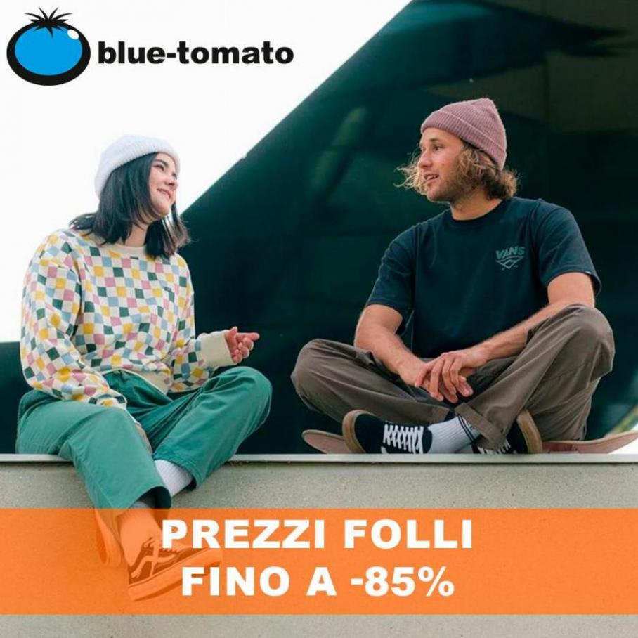 Prezzi folli fino a -85%. Blue tomato (2022-10-03-2022-10-03)
