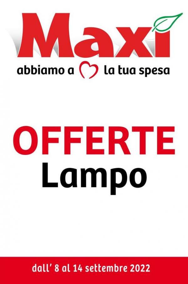 Le Offerte Lampo di Maxì. Maxi Supermercati (2022-09-14-2022-09-14)