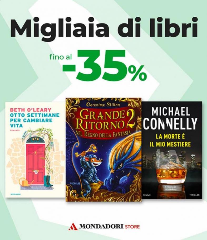 Migliaia di libri fino al -35%!. Mondadori (2022-10-18-2022-10-18)