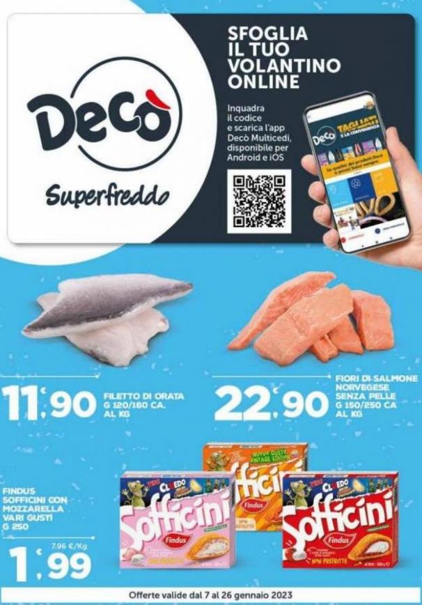 Offerte Deco Superfreddo. Deco Superfreddo (2023-01-26-2023-01-26)
