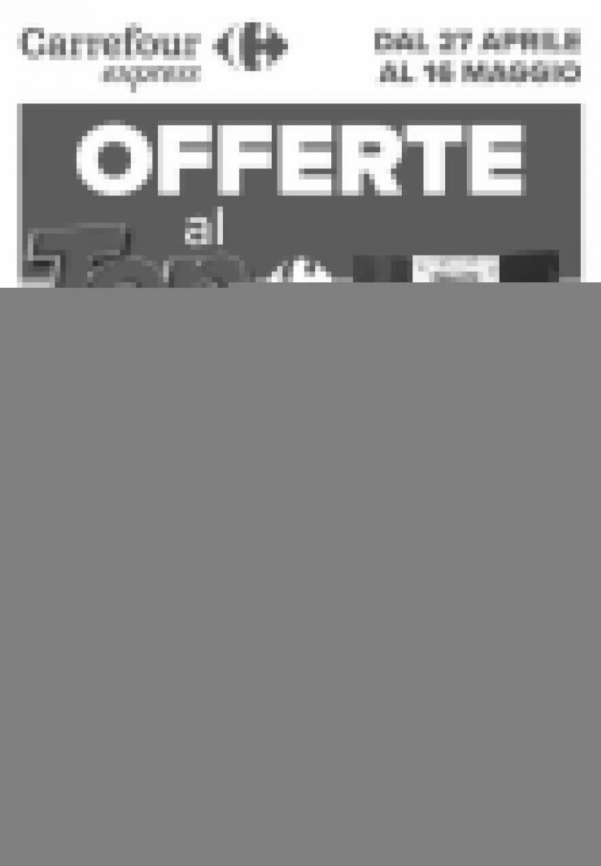 Offerte al Top. Carrefour Express (2023-05-16-2023-05-16)