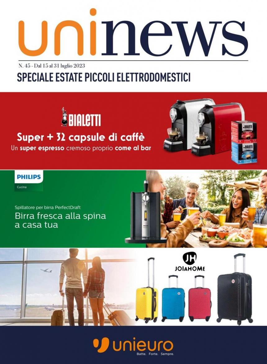 Speciale Estate Piccoli Elettrodomestici. Unieuro (2023-07-31-2023-07-31)
