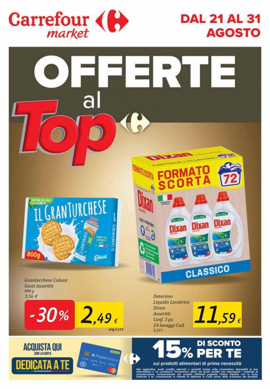 Offerte al Top. Carrefour Market (2023-08-31-2023-08-31)