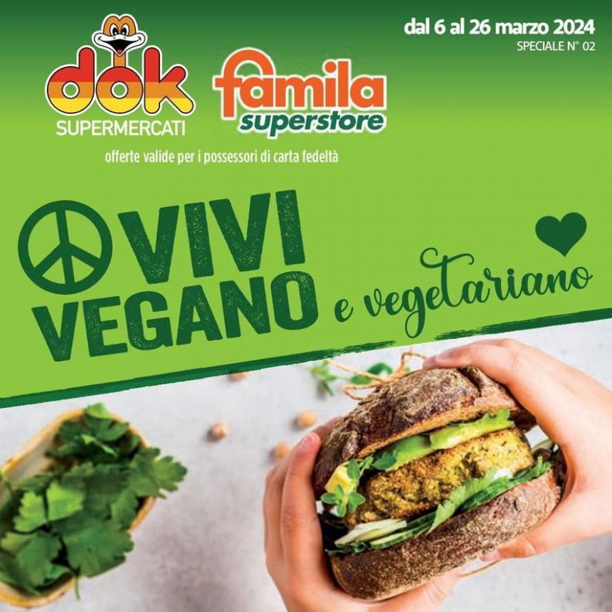 Vivi vegano e vegetariano!. Famila Superstore (2024-03-26-2024-03-26)