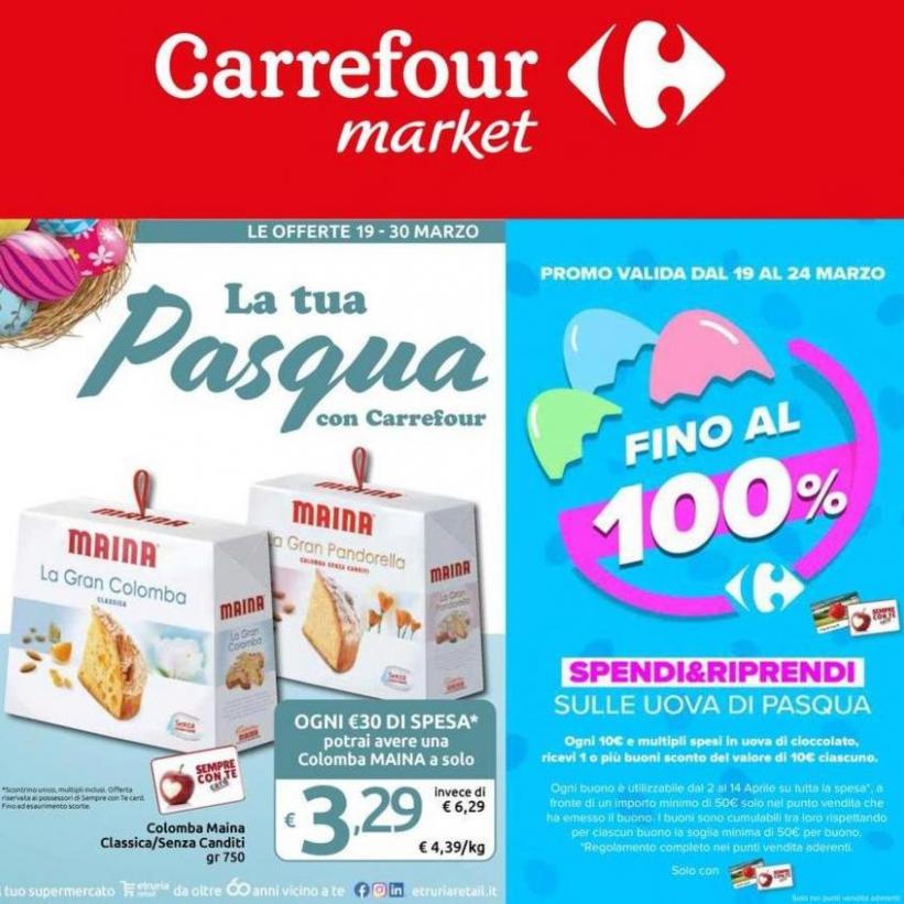 La tua Pasqua con Carrefour. Carrefour Market (2024-03-30-2024-03-30)